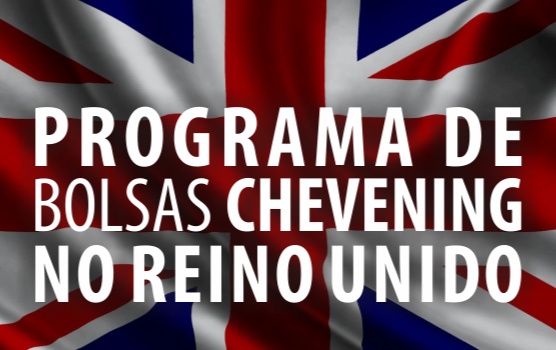 Bolsas Chevening no Reino Unido