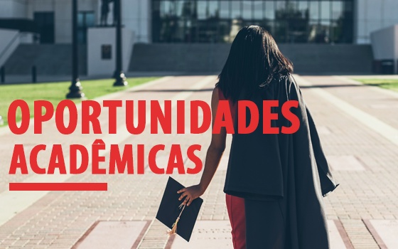 Oportunidades Acadêmicas: Pós-graduação