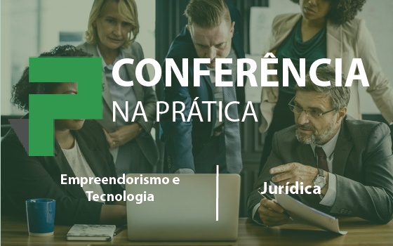 Conferência na Prática - Jurídica