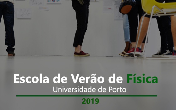 Escola de Verão de Física - Universidade de Porto