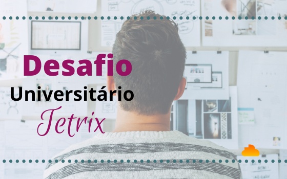 Desafio Universitário Tetrix