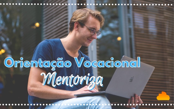 Orientação Vocacional- Mentoriza